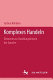 Komplexes Handeln : Elemente zur Handlungstheorie d. Sprache /