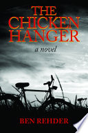 The chicken hanger : a novel /