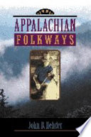 Appalachian folkways /