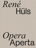 René Hüls : opera aperta /