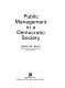 Public management in a democratic society /