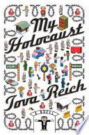 My Holocaust : a novel /