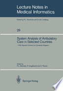 System Analysis of Ambulatory Care in Selected Countries : With Special Concern for Computer Support /