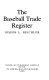 The baseball trade register /