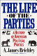 The life of the parties : a history of American political parties /