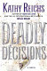 Deadly décisions /