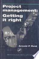 Project management : getting it right /