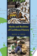 Myths and realities of Caribbean history /