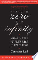 From zero to infinity : what makes numbers interesting /