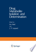 Drug Metabolite Isolation and Determination /