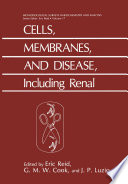 Cells, Membranes, and Disease, Including Renal /