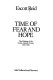 Time of fear and hope : the making of the North Atlantic Treaty, 1947-1949 /