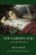 The garden god : a tale of two boys /