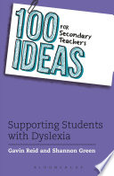 100 ideas for secondary teachers : supporting pupils with dyslexia /