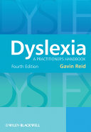 Dyslexia : a practitioner's handbook /