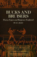 Bucks and bruisers : Pierce Egan and Regency England /