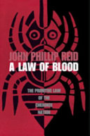 A law of blood : the primitive law of the Cherokee Nation /