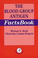 The blood group antigen : factsbook /