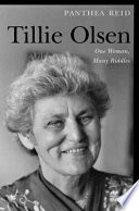 Tillie Olsen : one woman, many riddles /