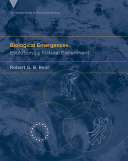 Biological emergences : evolution by natural experiment /