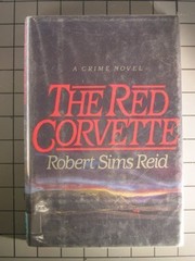 The red corvette : a crime novel /