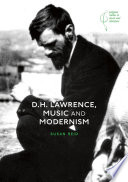 D.H. Lawrence, Music and Modernism /