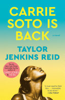 Carrie Soto is back : a novel /