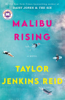 Malibu rising : a novel /