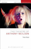 The theatre of Anthony Neilson /