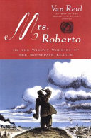 Mrs. Roberto, or, The widowy worries of the Moosepath League /