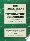 The treatment of psychiatric disorders /