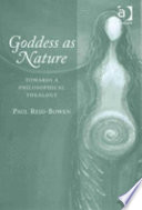 Goddess as nature : towards a philosophical thealogy /