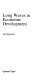 Long waves in economic development /