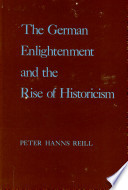 The German enlightenment and the rise of historicism /