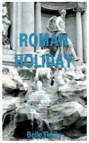 Roman holiday /