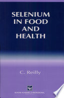 Selenium in food and health /