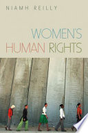 Women's human rights : seeking gender justice in a globalizing age /