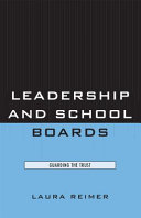 Leadership and school boards : guarding the trust /