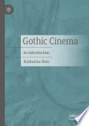 Gothic Cinema : An introduction /