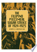 The Filipino piecemeal sugar strike of 1924-1925 /