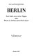 Berlin : zwei Stadte unter sieben Flaggen oder warum die Berliner immer Recht haben /