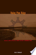 Ruling Pine Ridge : Oglala Lakota politics from the IRA to Wounded Knee /
