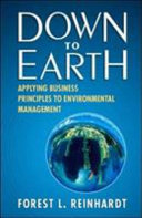 Down to earth : applying business principles to environmental management /