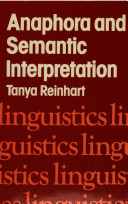 Anaphora and semantic interpretation /