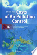 Costs of air pollution control : analyses of emission control options for ozone abatement strategies /