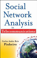 Social network analysis in telecommunications /