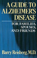 A guide to Alzheimer's disease /