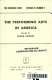 The performing arts in America /
