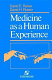 Medicine as a human experience /
