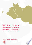 The Shah of Iran, the Iraqi Kurds, and the Lebanese Shia /